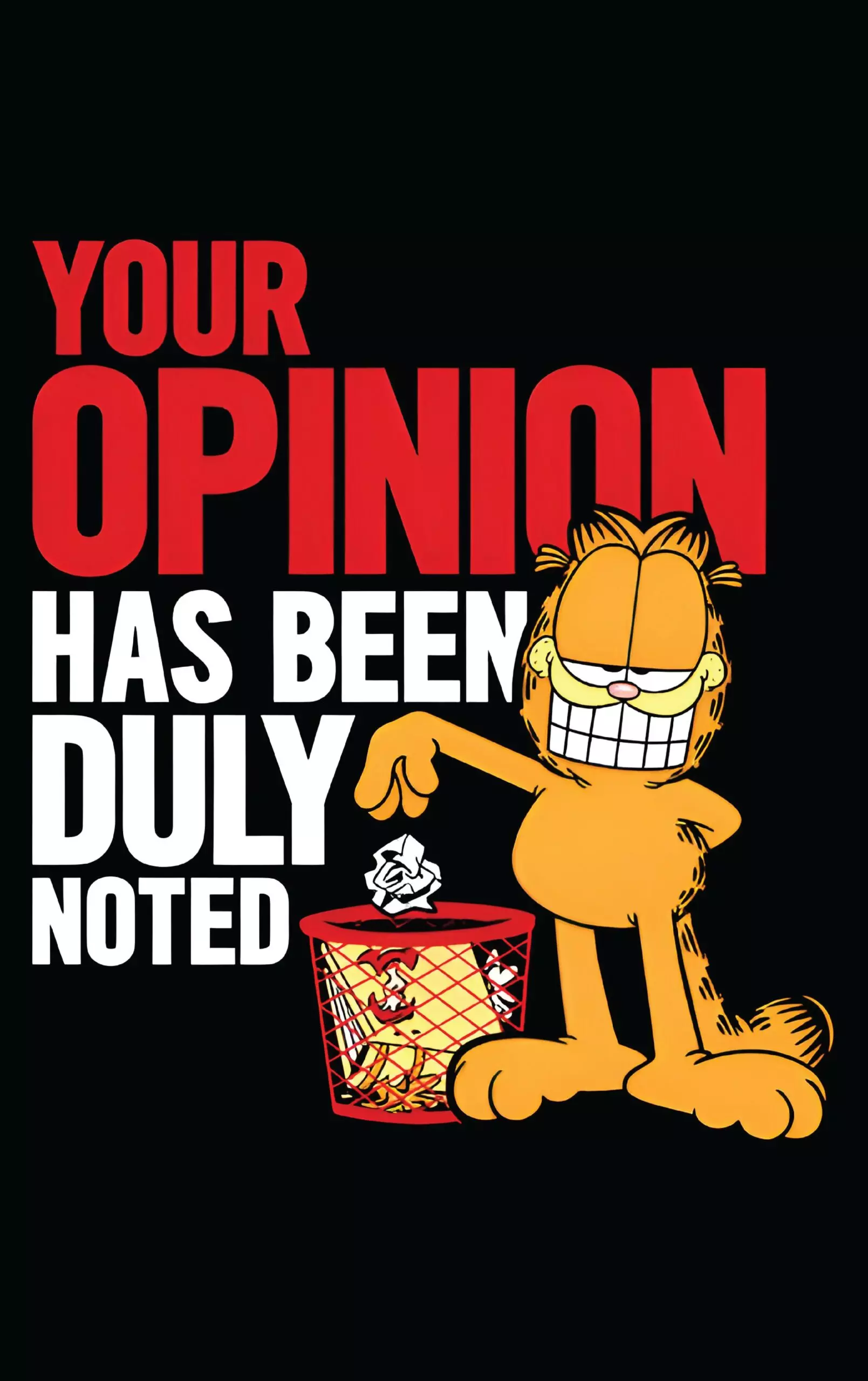 Your opinion has been duly noted - Garfield - Poster