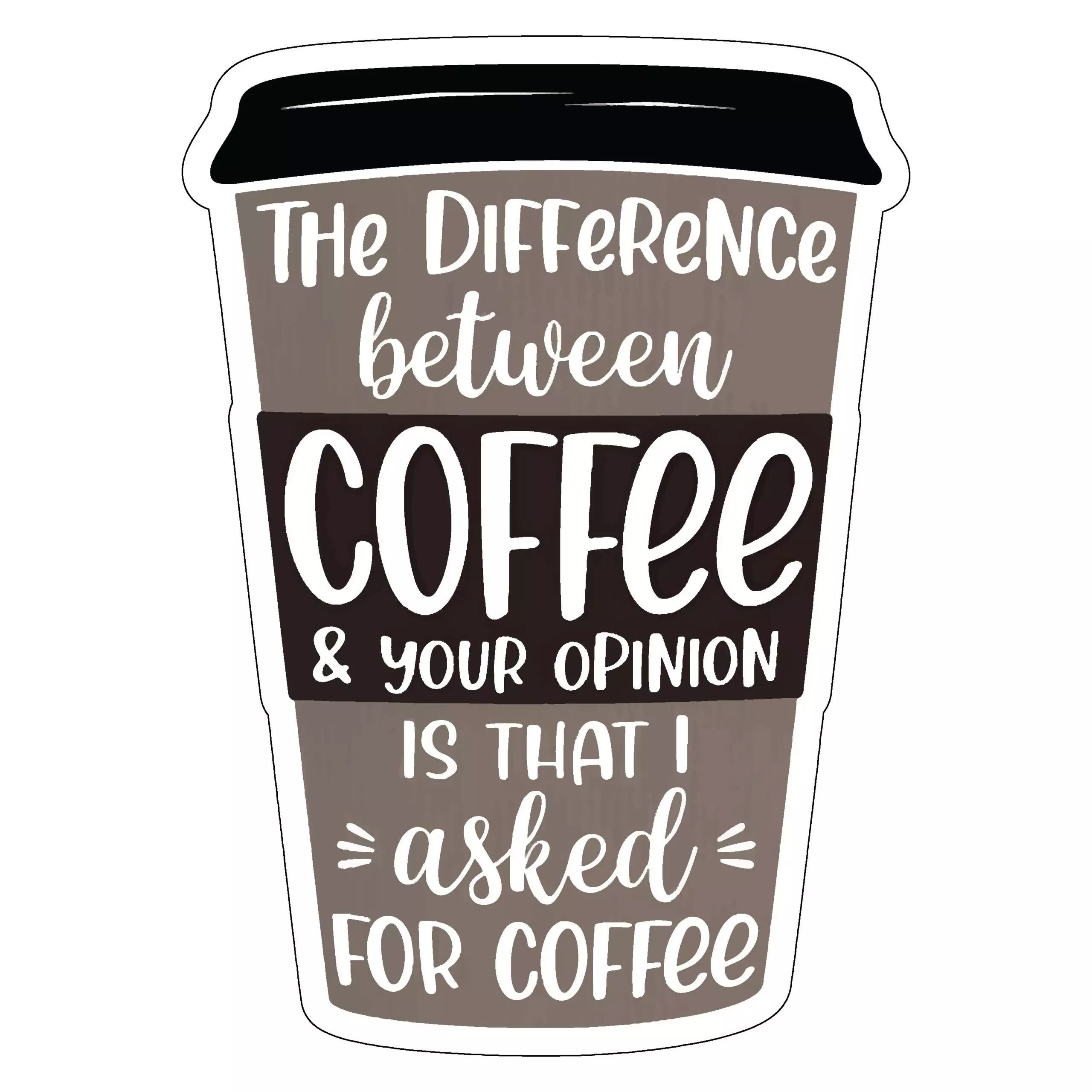 The Difference Between Coffee... - Coffee - Sticker