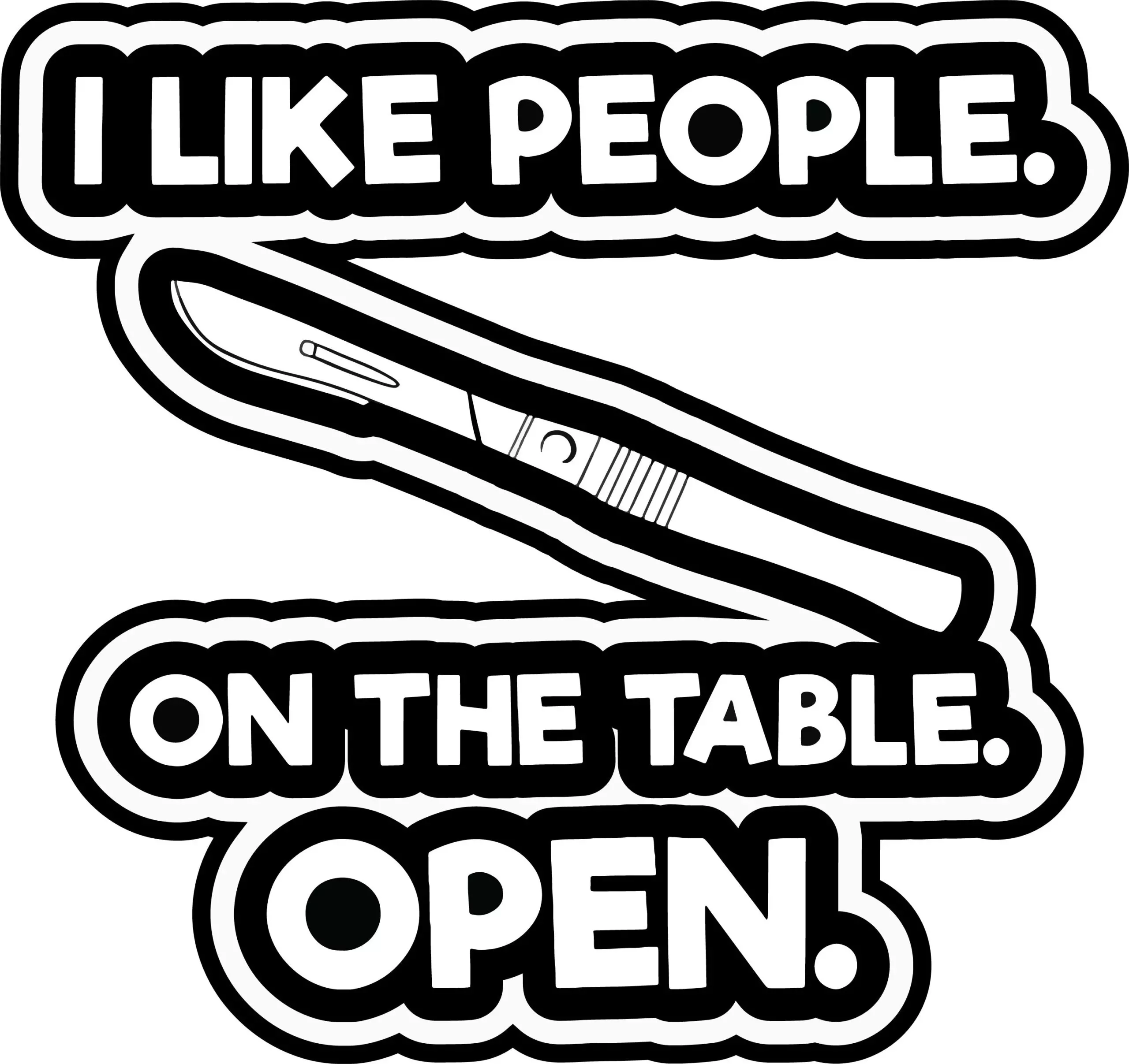 I Like People. On the table. Open. - Meme - Sticker