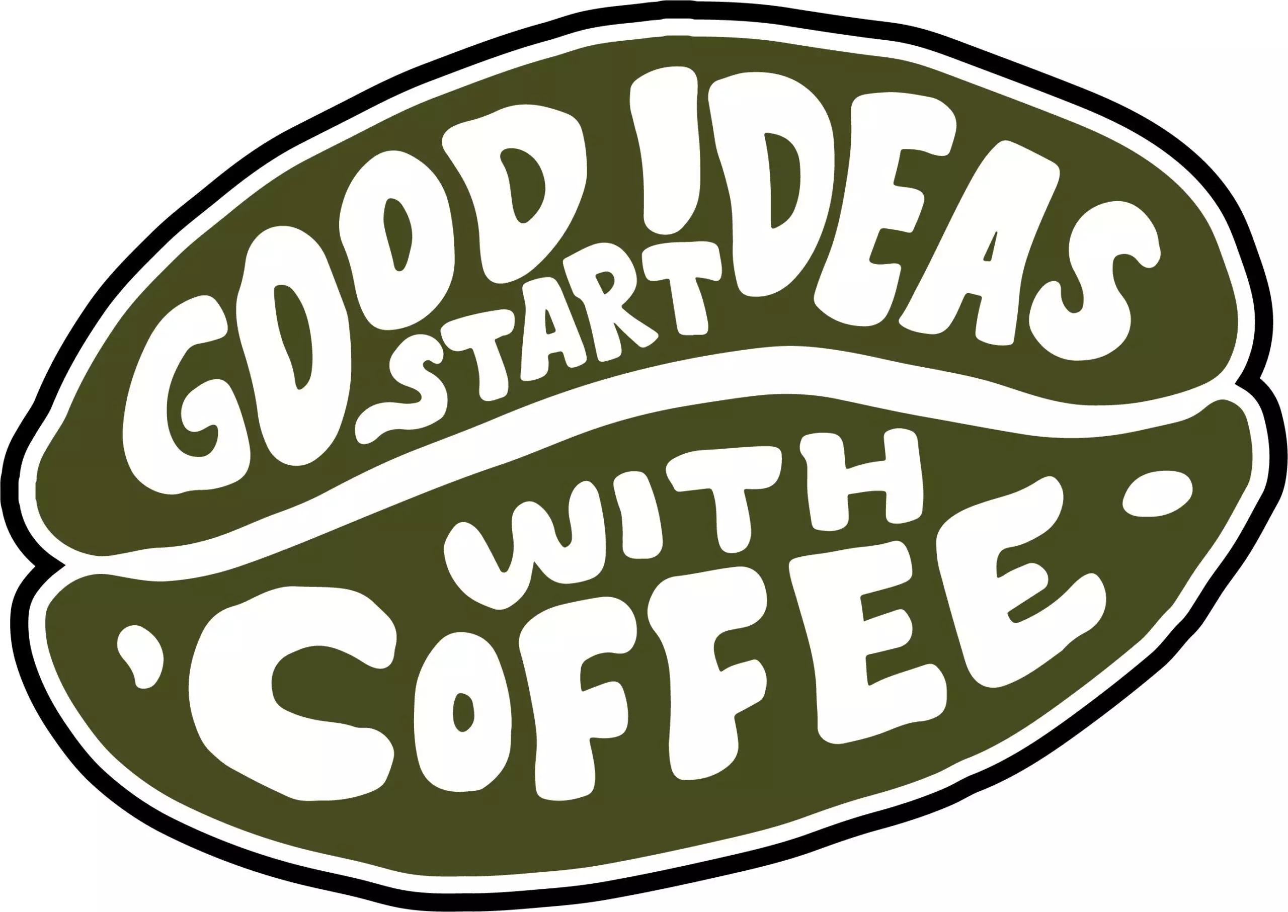 Good Ideas Start with Coffee - Coffee - Sticker