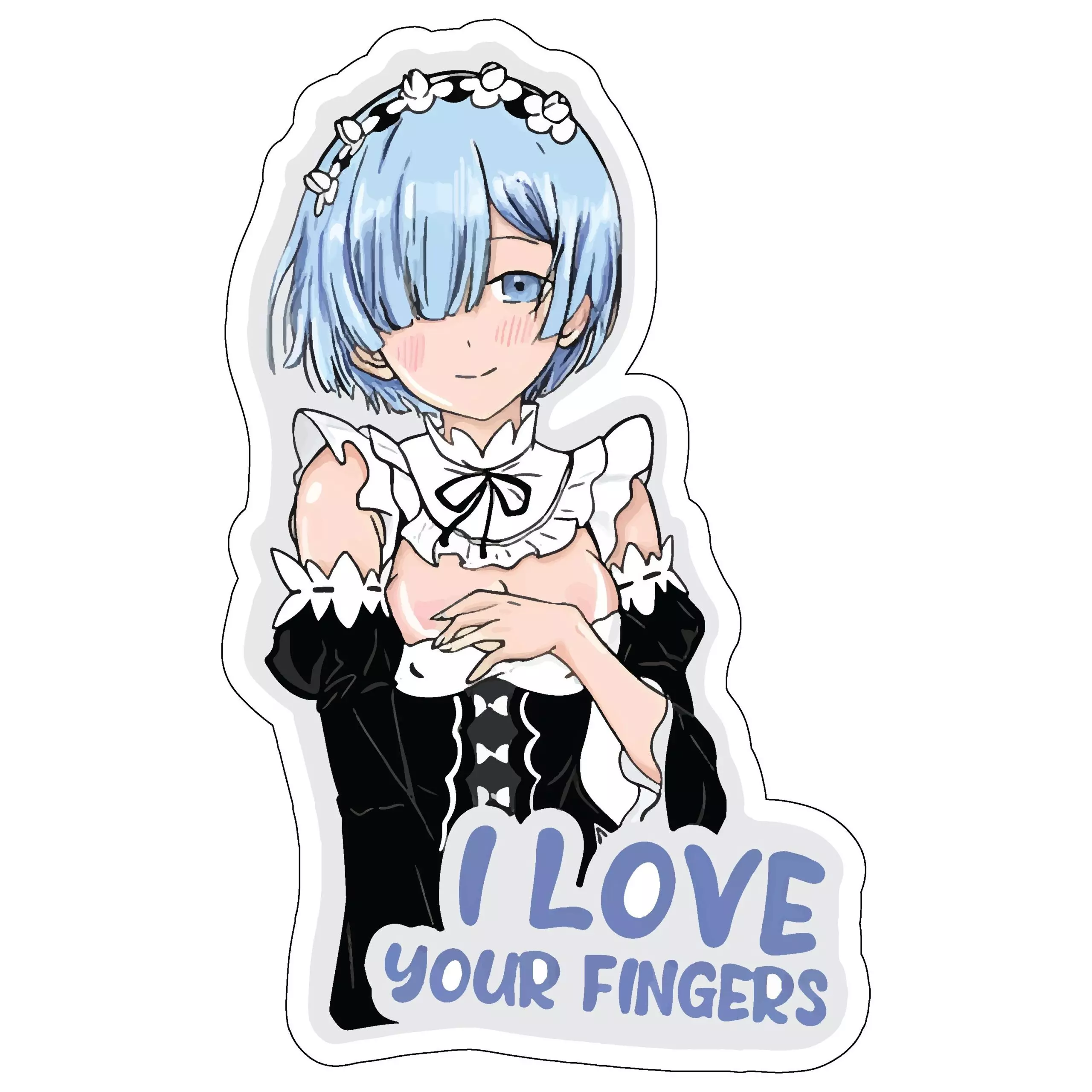 I love your fingers - Re Zero - Sticker