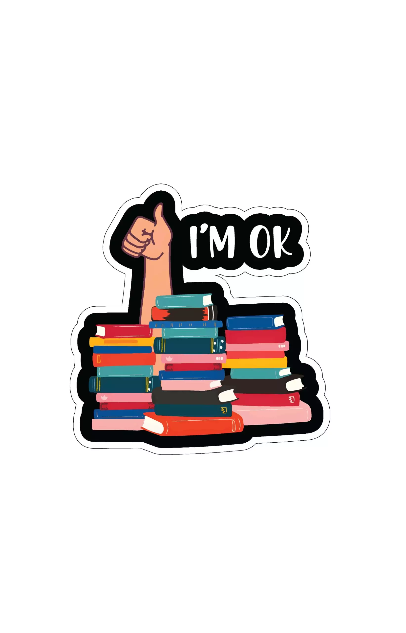 I am okay - Meme - Sticker