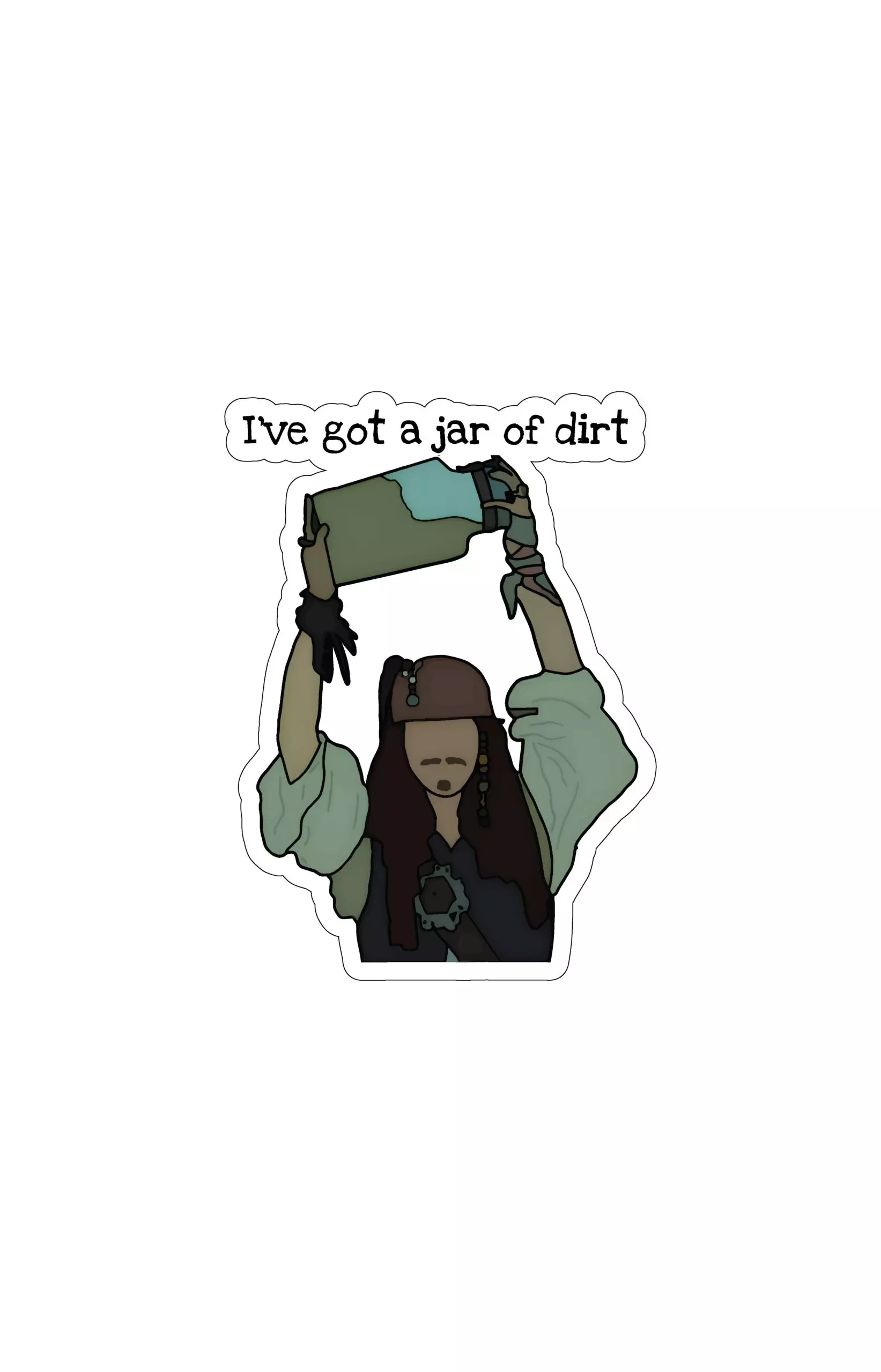 Captain Jack Sparrow - I got a jar of dirt - Pirates of the Carribean - Sticker