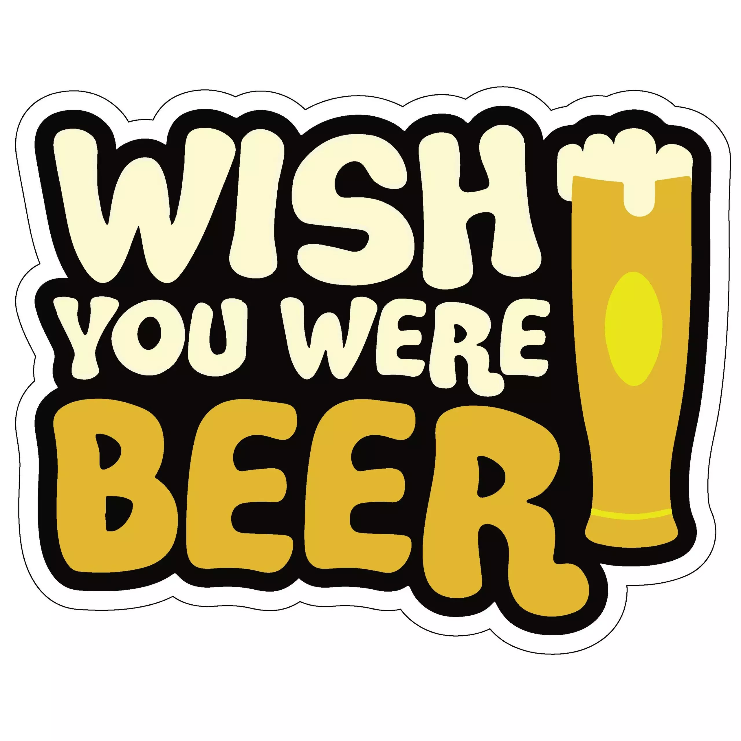 Wish you were Beer - Meme - Sticker
